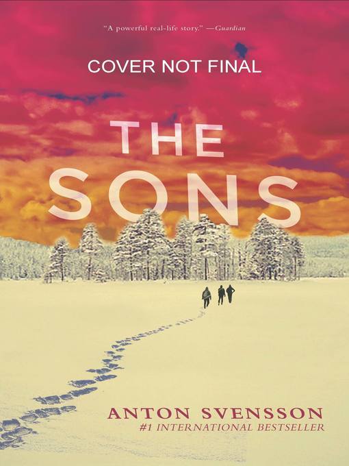 Title details for The Sons by Anton Svensson - Available